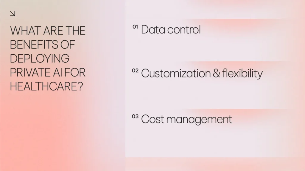 What are the benefits of deploying private AI for healthcare?